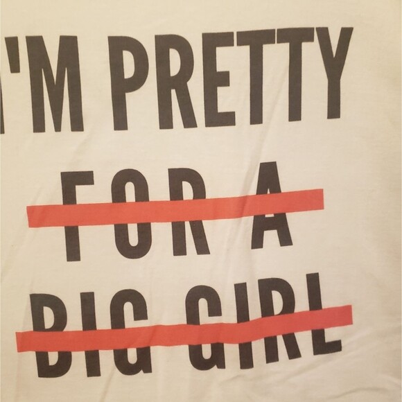 🆕️I’m Pretty for a Big Girl Graphic Tee Body Positive Plus Size Statement Shirt - Picture 7 of 11